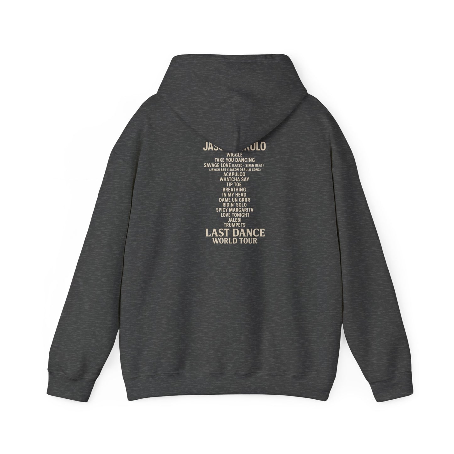 Unisex Hoodie with Jason Derulo Last Dance World Tour Design, Casual Wear, Concert Apparel, Gift for Music Lovers, Stylish Sweatshirt